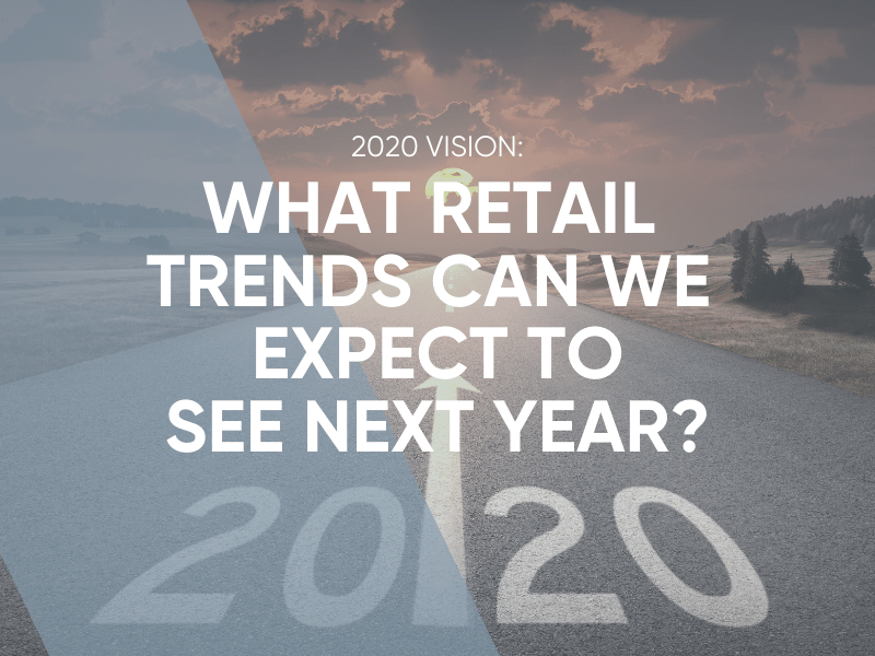 Retail Trends 2020