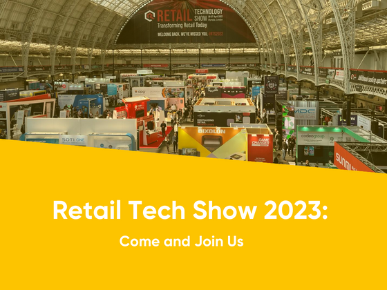 Retail Tech Show 2023: Come and Join Us