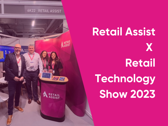 Retail Assist X Retail Technology Show 2023