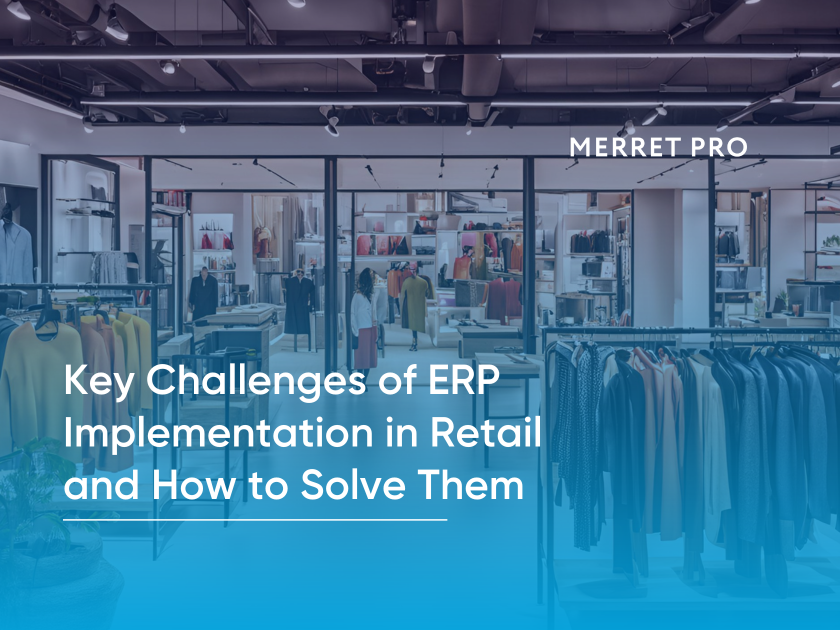 Challenges of ERP Implementation in Retail